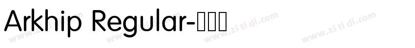 Arkhip Regular字体转换